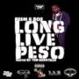 Long Live Peso (Explicit)