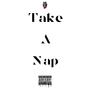 Take a nap