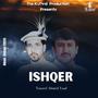 Ishqer (Shina Song) (feat. Touseef Ahmed Yaad & Amjad Sagar)