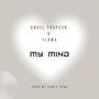 My mind (feat. Flama) [Explicit]