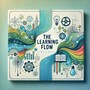 The Learning Flow