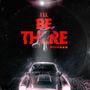 I'll Be There (Explicit)
