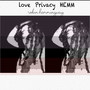 Love Privacy Hemm (Explicit)