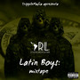 Latin Boys: Mixtape (Explicit)