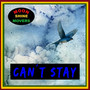 CAN´T STAY