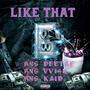 Like That (feat. RNS VV14k & RNS Kaid) [Explicit]