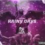 Rainy Days (Explicit)