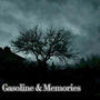 Gasoline & Memories (Explicit)