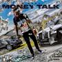 Money Talk (Explicit)