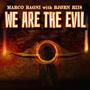 We are the Evil (feat. Bjørn Riis) [Explicit]