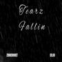 Tearz Fallin (feat. Ziddie Rokket) [Explicit]