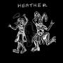 Heather (Explicit)