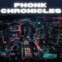 Phonk Chronicles