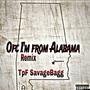 OFC I'm From Alabama Remix (feat. Ayyesuwl)