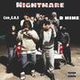 Nightmare (feat. B NINE) [Explicit]