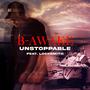 Unstoppable (feat. Locksmith) [Explicit]