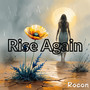 Rise Again