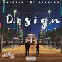 Design (feat. Dutch Tha Cr8v3) [Explicit]