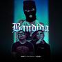 Bandida (feat. Tanis el Melódico)