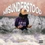 Misunderstood (Explicit)