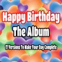 Happy Birthday The Album: 17 Versions To Make Your Day Complete