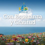 Con Esperanza y Gratitud