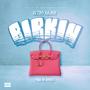 Birkin Bag (Explicit)