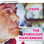 The Fabulous Marceneiro (O Fabuloso Marceneiro)