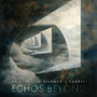 Echos Beyond