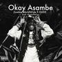 Ok Asambe (feat. Dude) [Explicit]