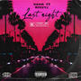 Last Night (feat. DonnyC) [Explicit]