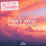 Drift Away Into The Grey