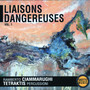 Liaisons dangereuses, Vol. 1