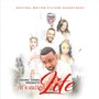 Dedric Jones Presents... It's Called Life (Original Motion Picture Soundtrack)