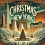 Christmas in New York (feat. Eric Michael Gillett)