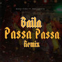 BAILA PASSA PASSA (Remix)