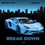 Break Down (feat. Dhavillin) [Explicit]