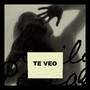 Te Veo (Explicit)