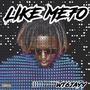 LIKE ME7O (Explicit)