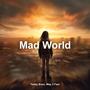 Mad World (Techno Version)