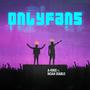 Onlyfan$ (feat. Noah Diablo) [Explicit]