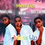 Mess Up (Explicit)