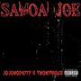 Samoa Joe (feat. Jojo No Deity) [Explicit]