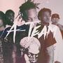 A-Team (feat. West Side Jodie, H3, WellFedDeuce & WellFedKB) [Explicit]