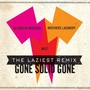 Gone Solid Gone (The Laziest Remix) - Single