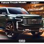 Tahoe Truck Music (Explicit)