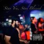 Stay You, Stay Blessed (Explicit)