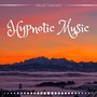 Hypnotic Music: Natural Treatment, Ultimate Relaxation, Relaxing New Age Therapy for Self Awareness, Nature Sounds, Calm Down your Body & Mind