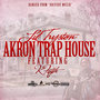 Akron Trap House (feat. K Fifth)
