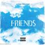 Friends (feat. Vxlious & Benoit) [Explicit]